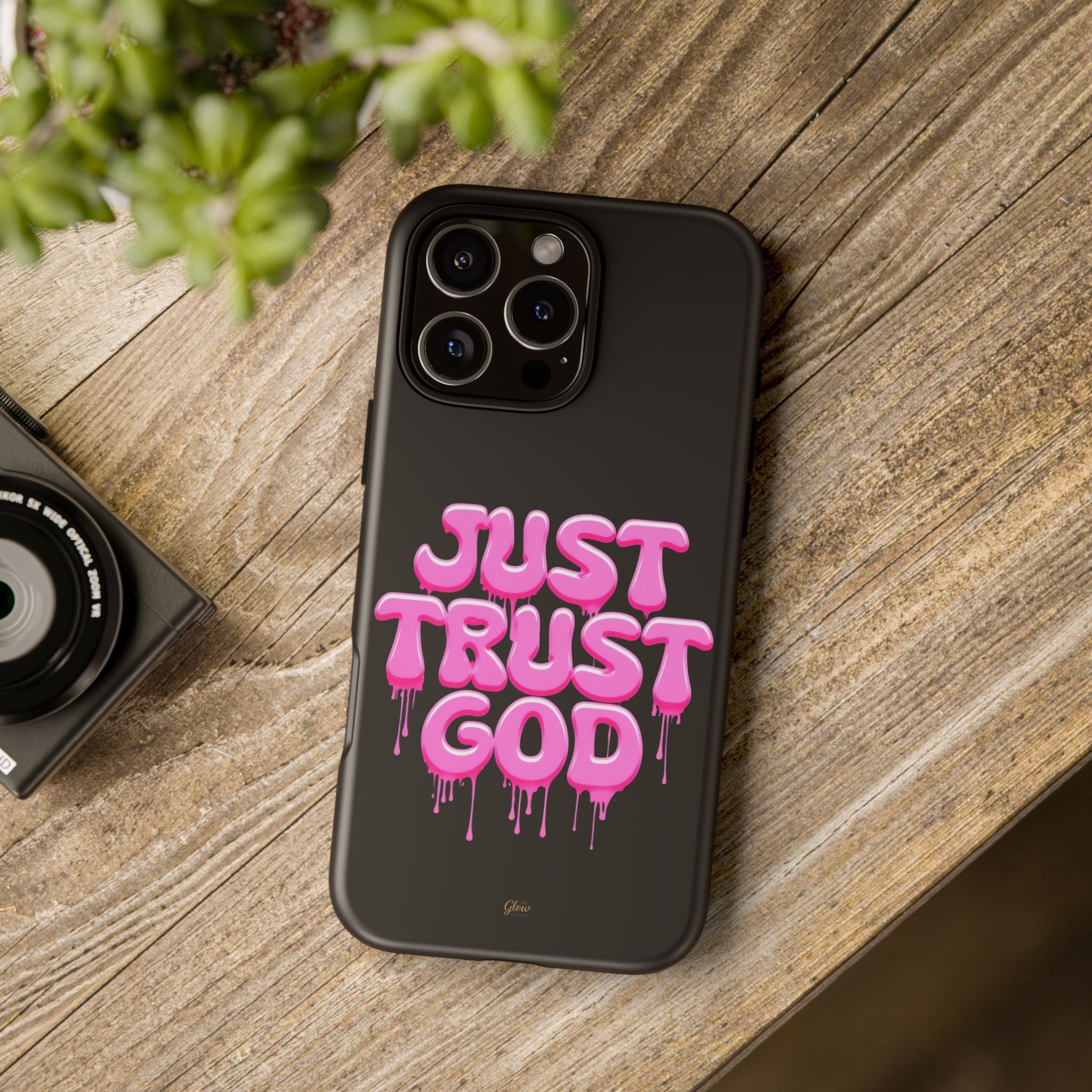 Just Trust God | Phone Case