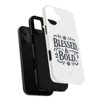 Bold & Blessed | Phone Case