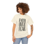 Faith Over Fear | Unisex Cotton Tee
