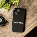 God is Good | Phone Case