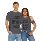 Jesus Never Fails | Unisex Heavy Cotton Tee