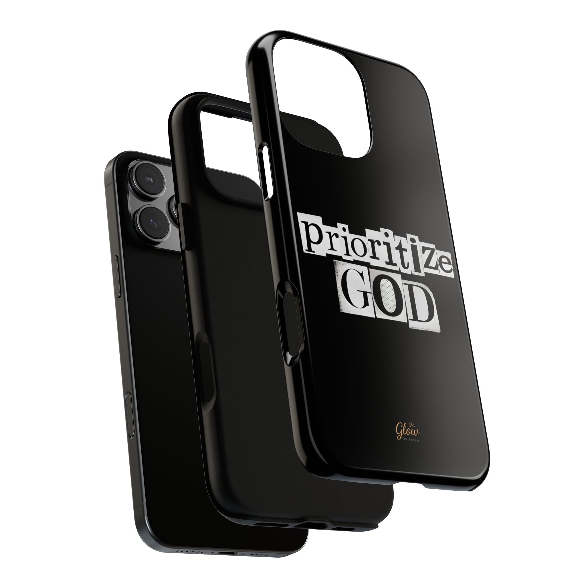Prioritize God | Phone Case