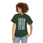 Faith Over Fear | Unisex Cotton Tee