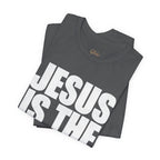 Jesus is the way | Unisex Tee
