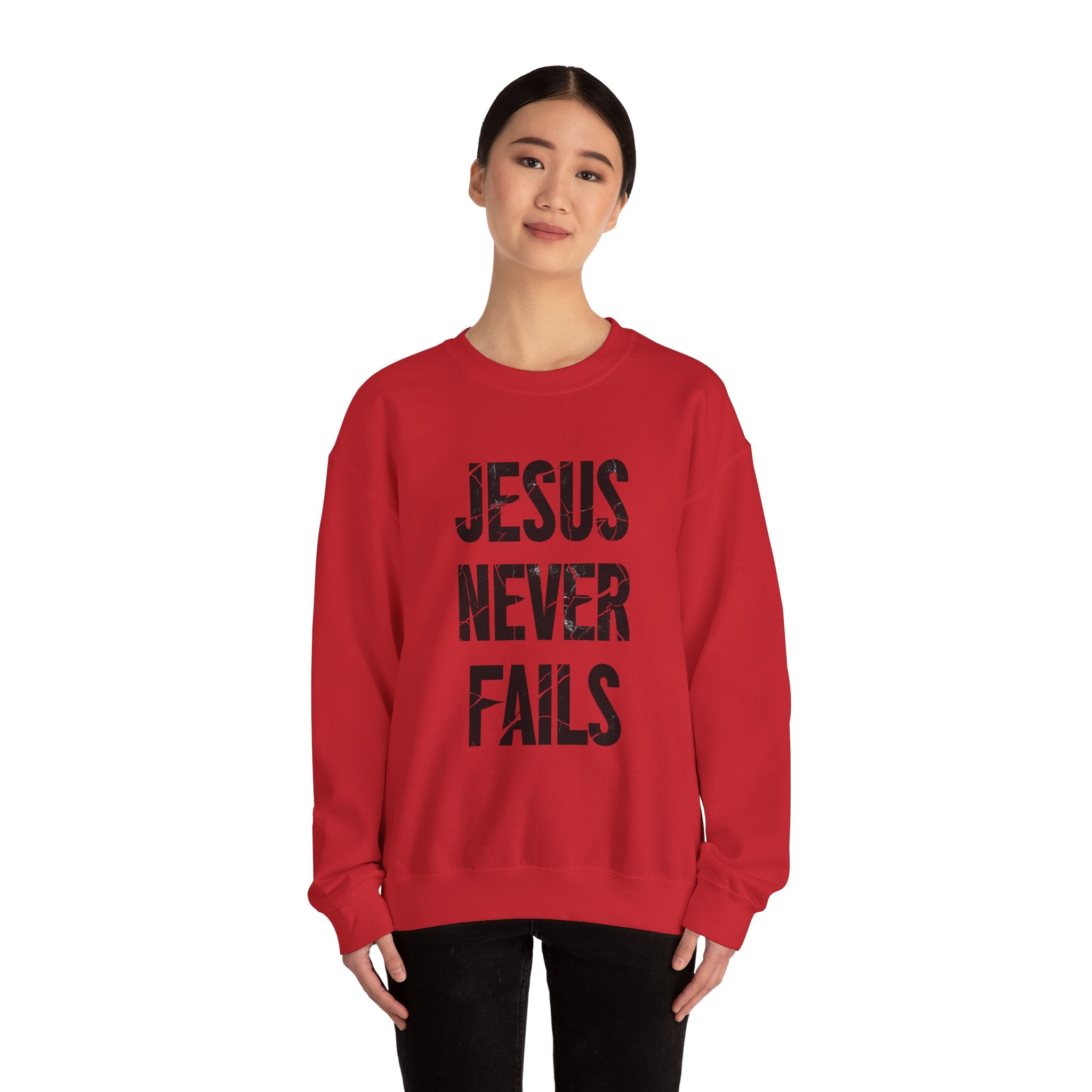 Jesus Never Fails | Crewneck Sweatshirt
