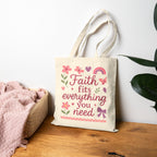 Faith fits everything you need. | Cotton Canvas Tote Bag