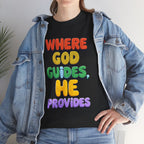 Where God Guides, He Provides | Unisex Cotton T-Shirt