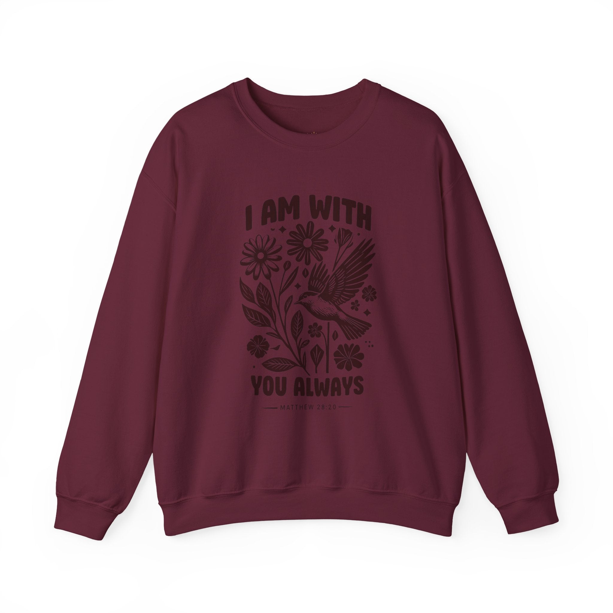 I am with you always | Sweatshirt