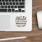 Blessed Beyond Measure | Die-Cut Stickers
