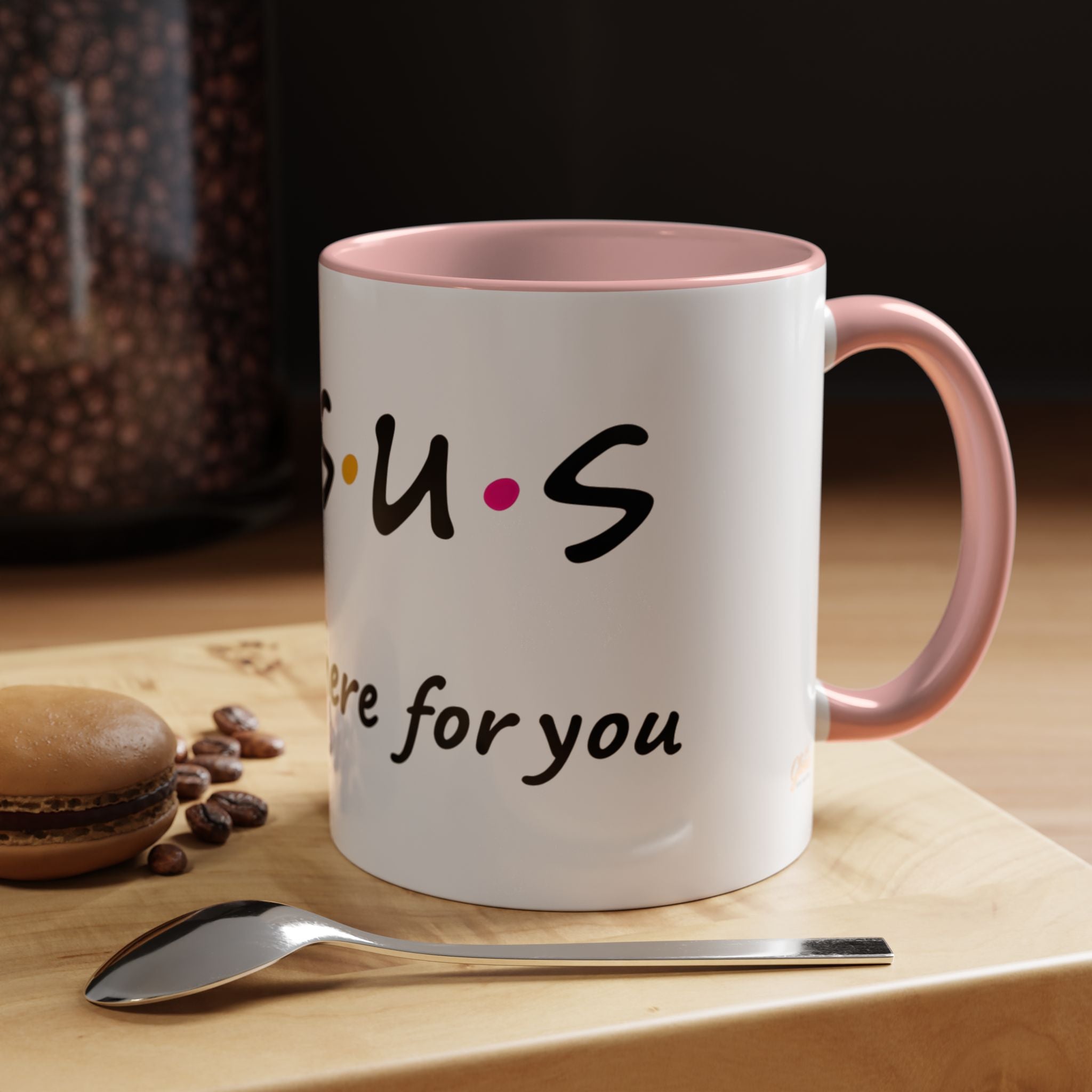 Jesus He'll Be There for You | Coffee Mug