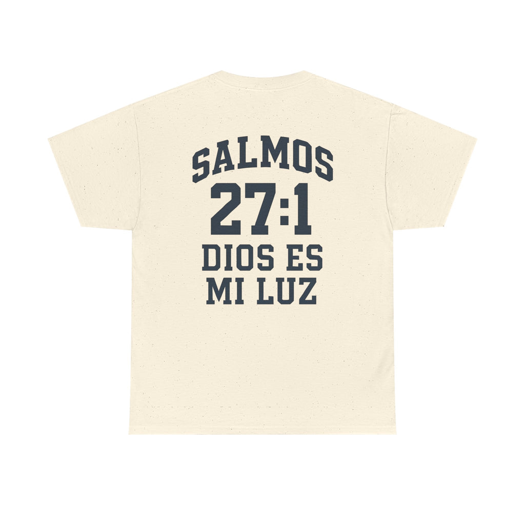 Dios es mi luz. — Salmos 27:1 | Tee