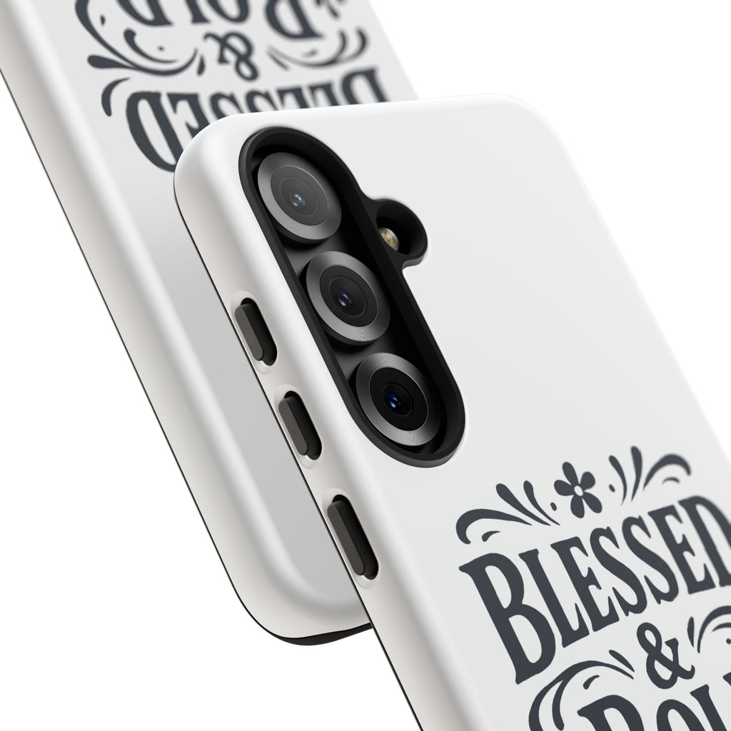 Bold & Blessed | Phone Case