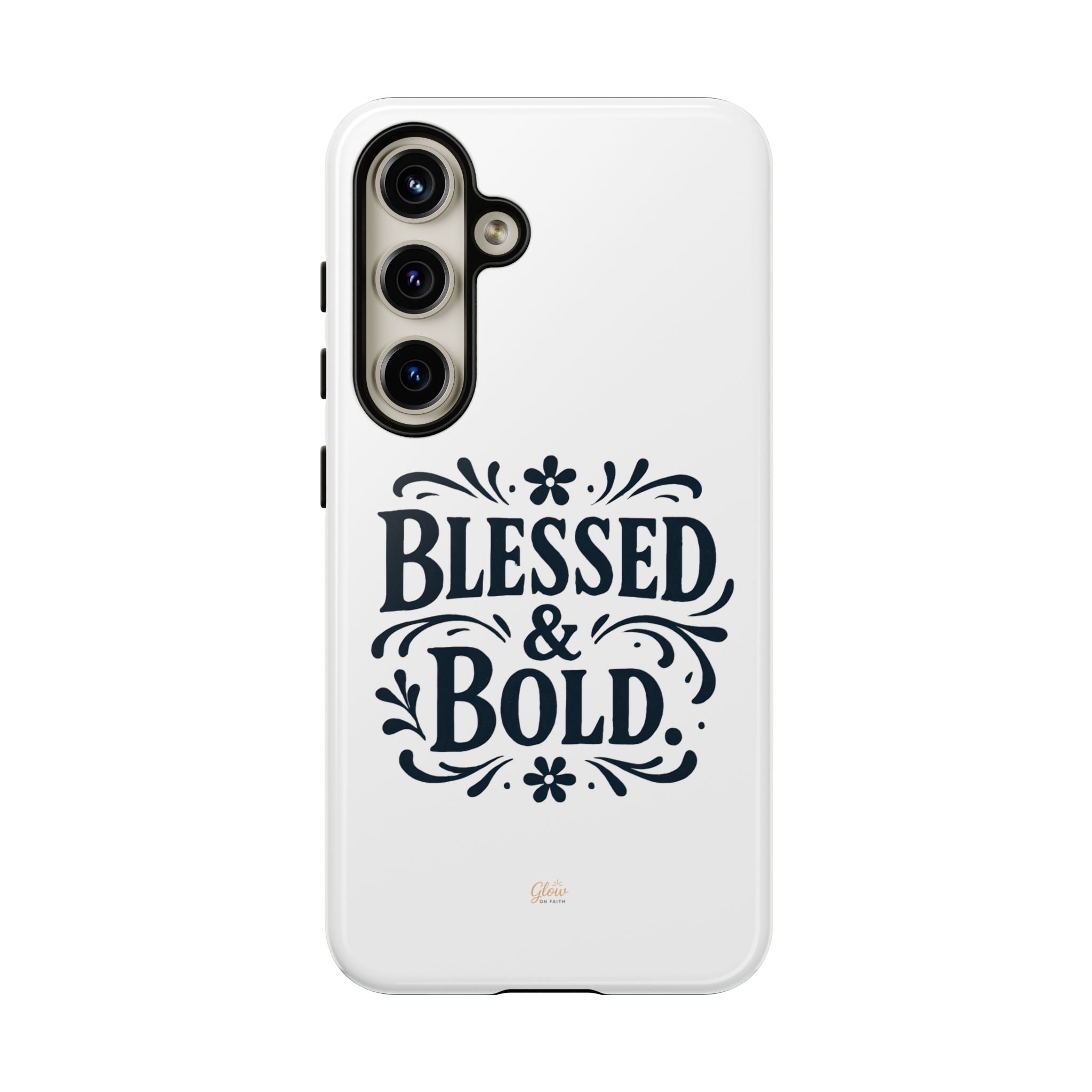 Bold & Blessed | Phone Case