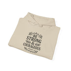Be Strong | Unisex Hoodie