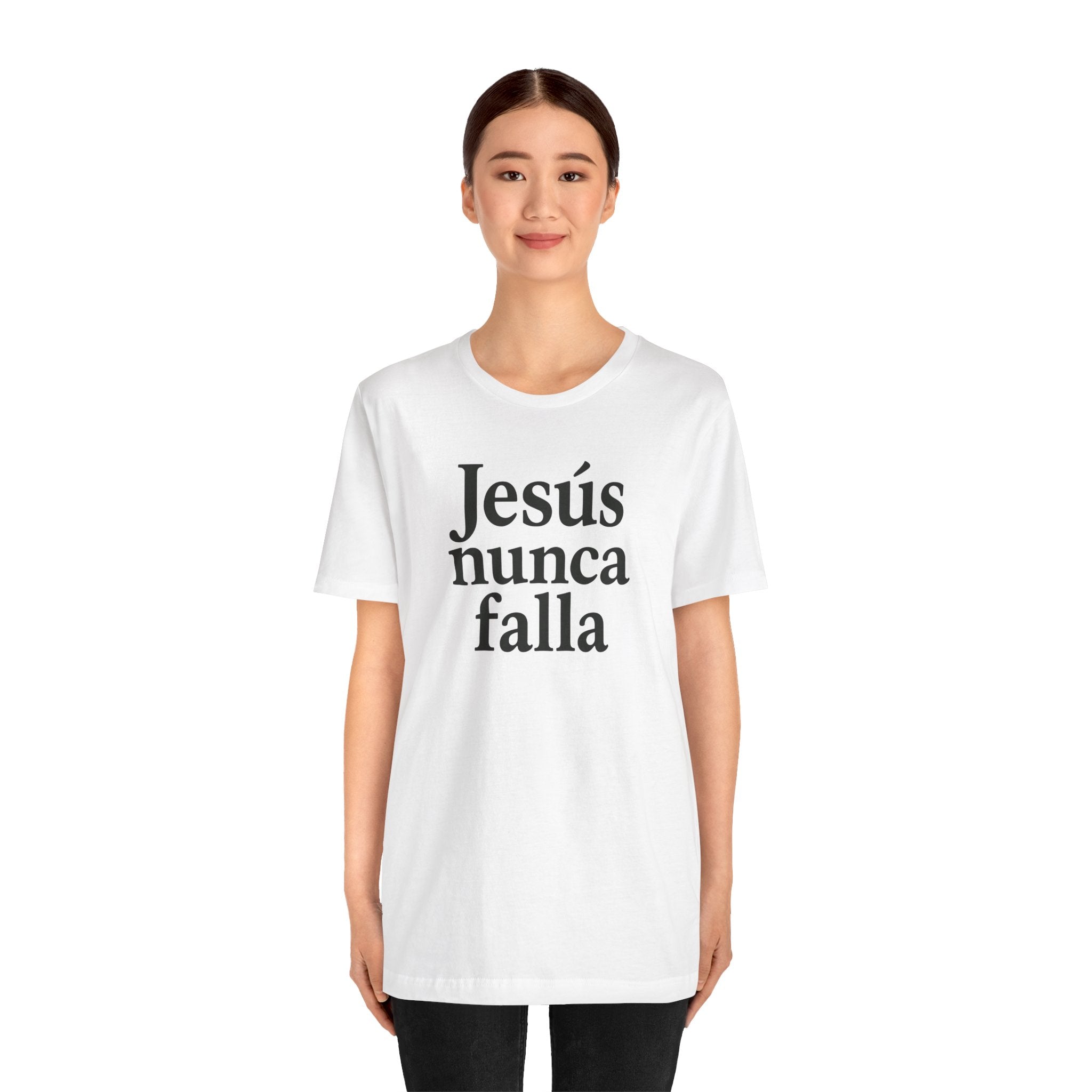 Jesús nunca falla (Jesus Never Fails) | Faith-Inspired Unisex Tee