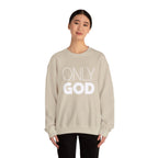 Only God | Unisex Heavy Blend™ Crewneck Sweatshirt