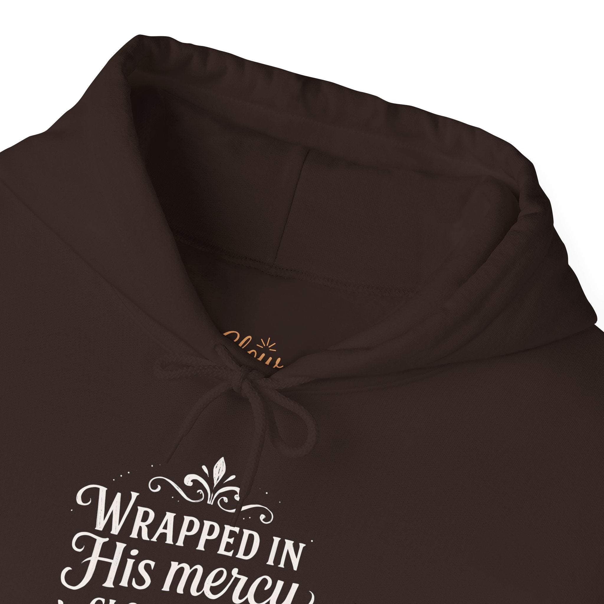Wrapped in His mercy, cloaked in His grace. | Hoodie