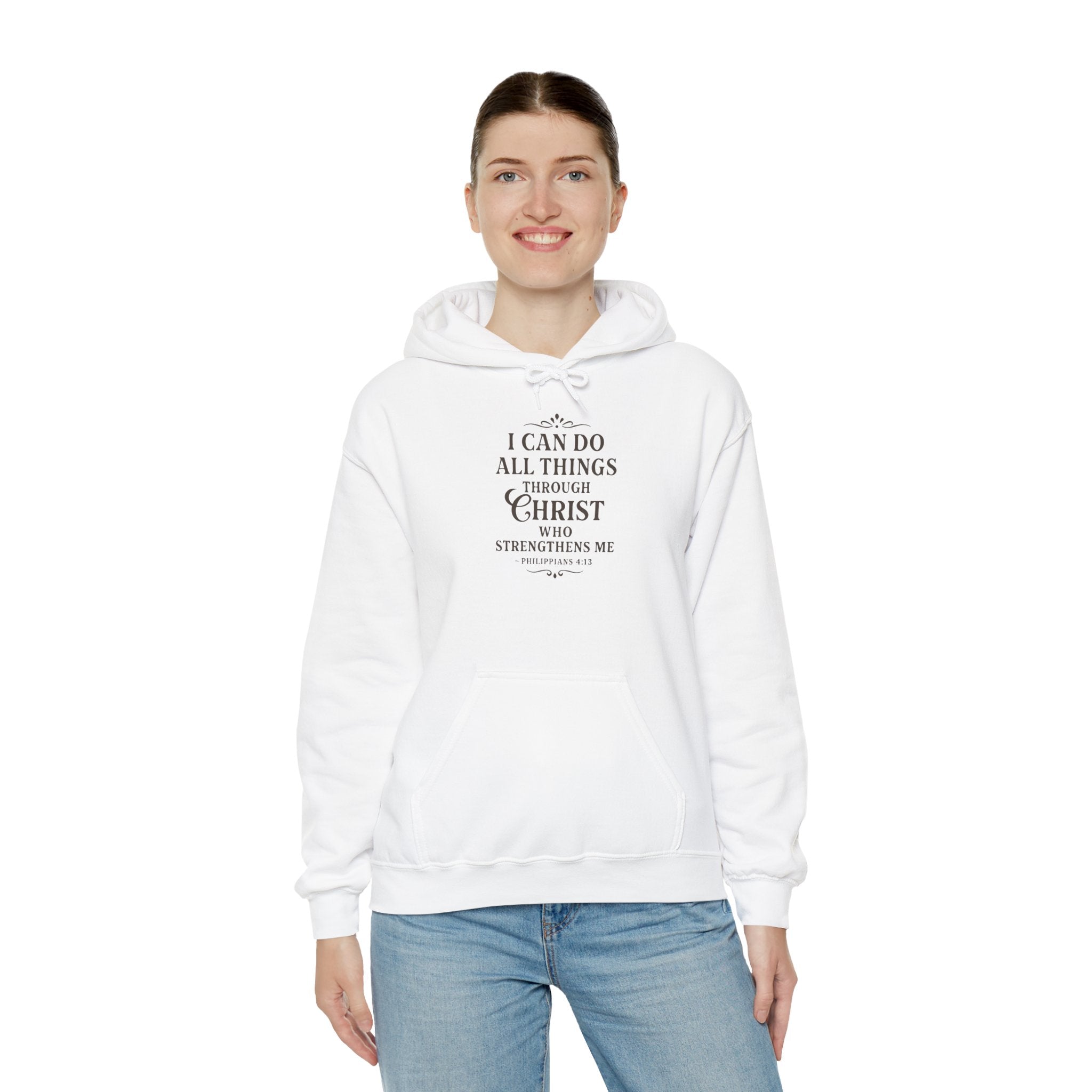 I can do all things through Christ who strengthens me. — Philippians 4:13 | Hoodie