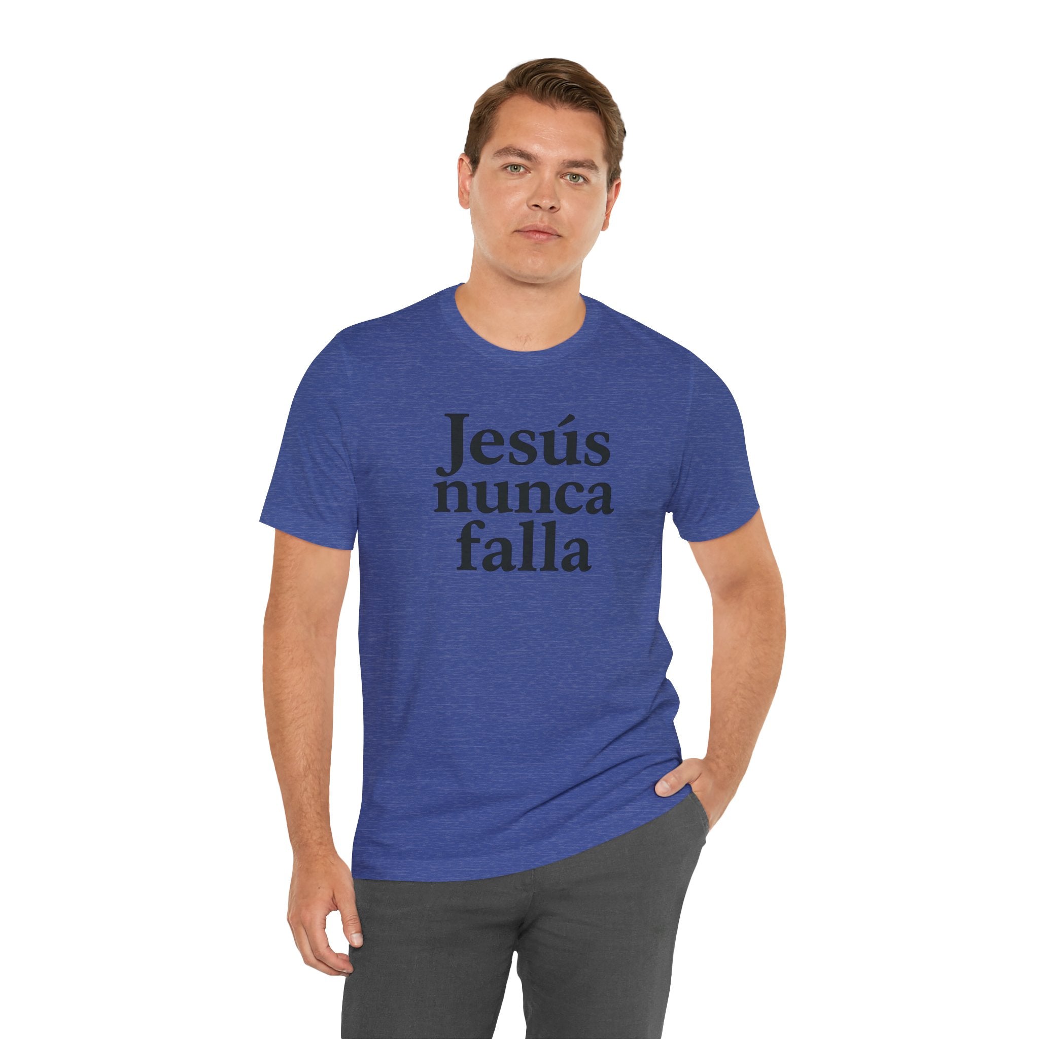 Jesús nunca falla (Jesus Never Fails) | Faith-Inspired Unisex Tee