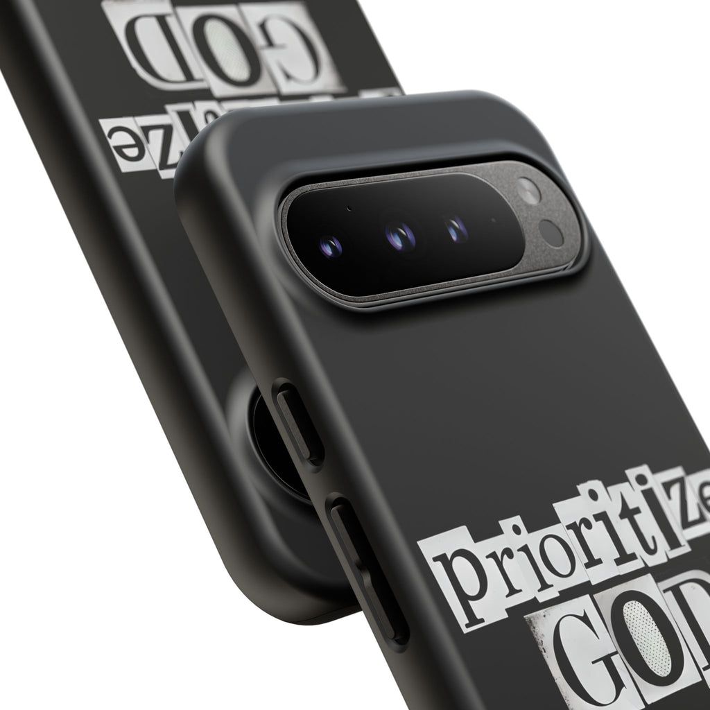 Prioritize God | Phone Case