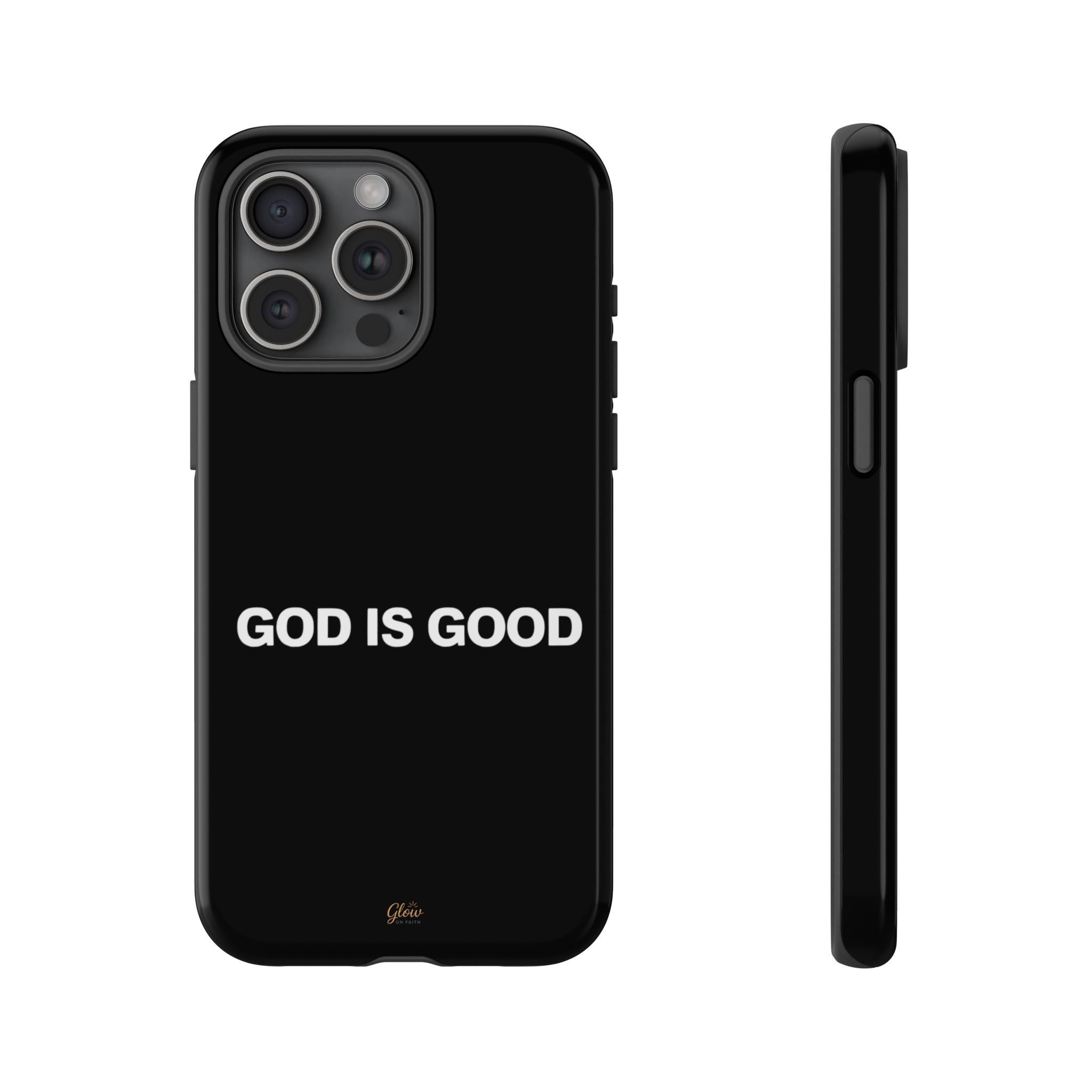 God is Good | Phone Case