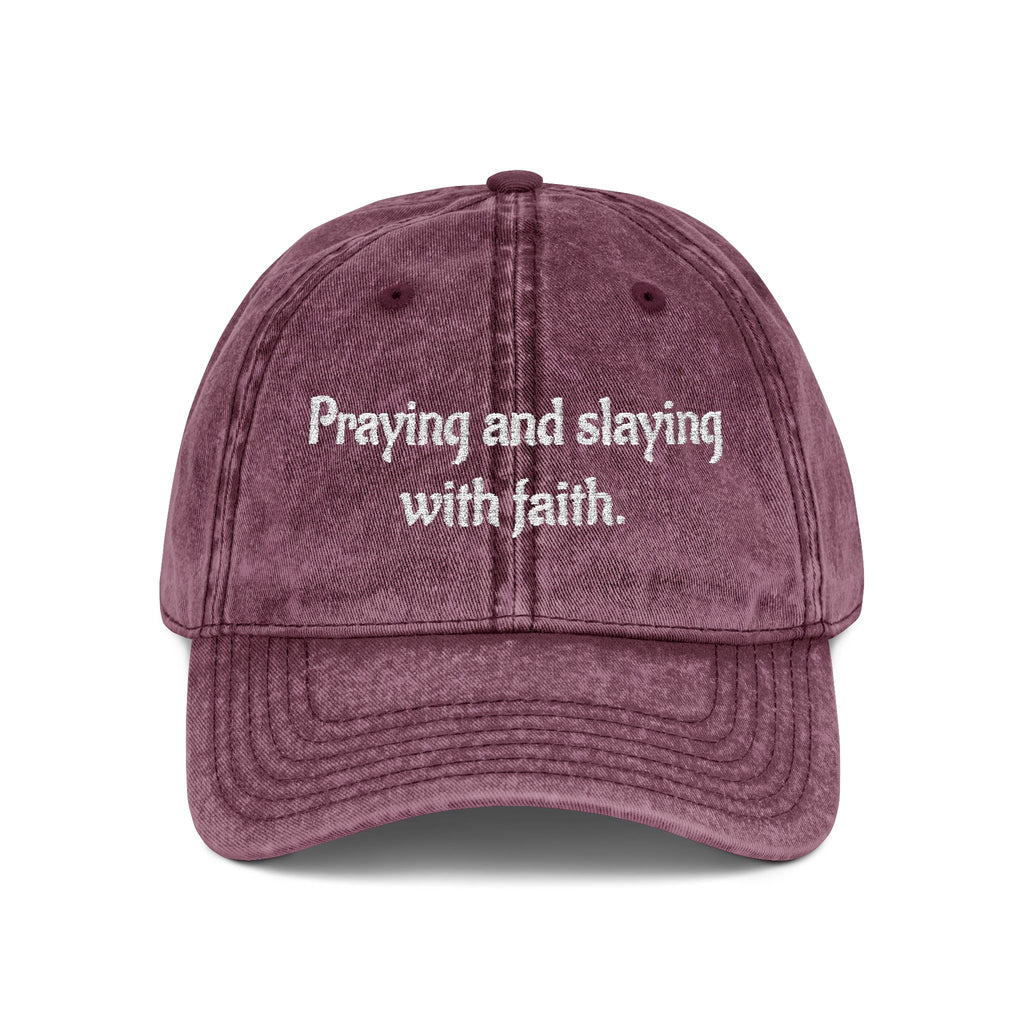 Praying and slaying with faith. | Vintage Embroidered Cap