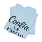 Confía en Dios (Trust God) | Unisex Heavy Cotton Tee