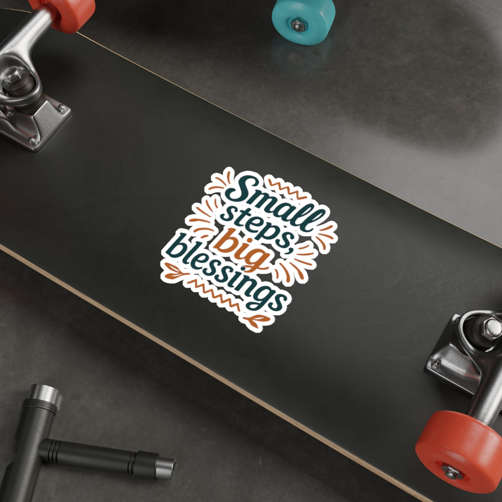 Small steps, big blessings. | Die-Cut Stickers