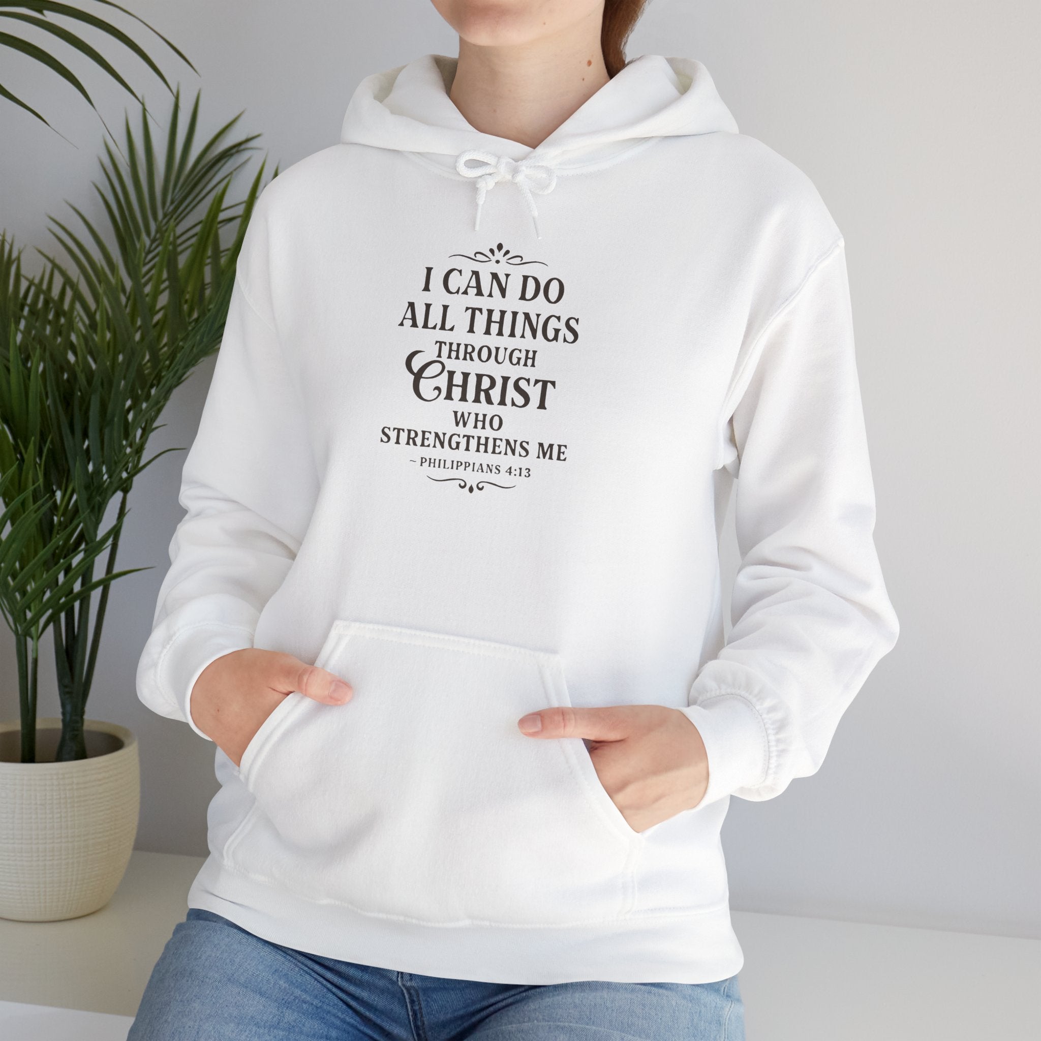 I can do all things through Christ who strengthens me. — Philippians 4:13 | Hoodie