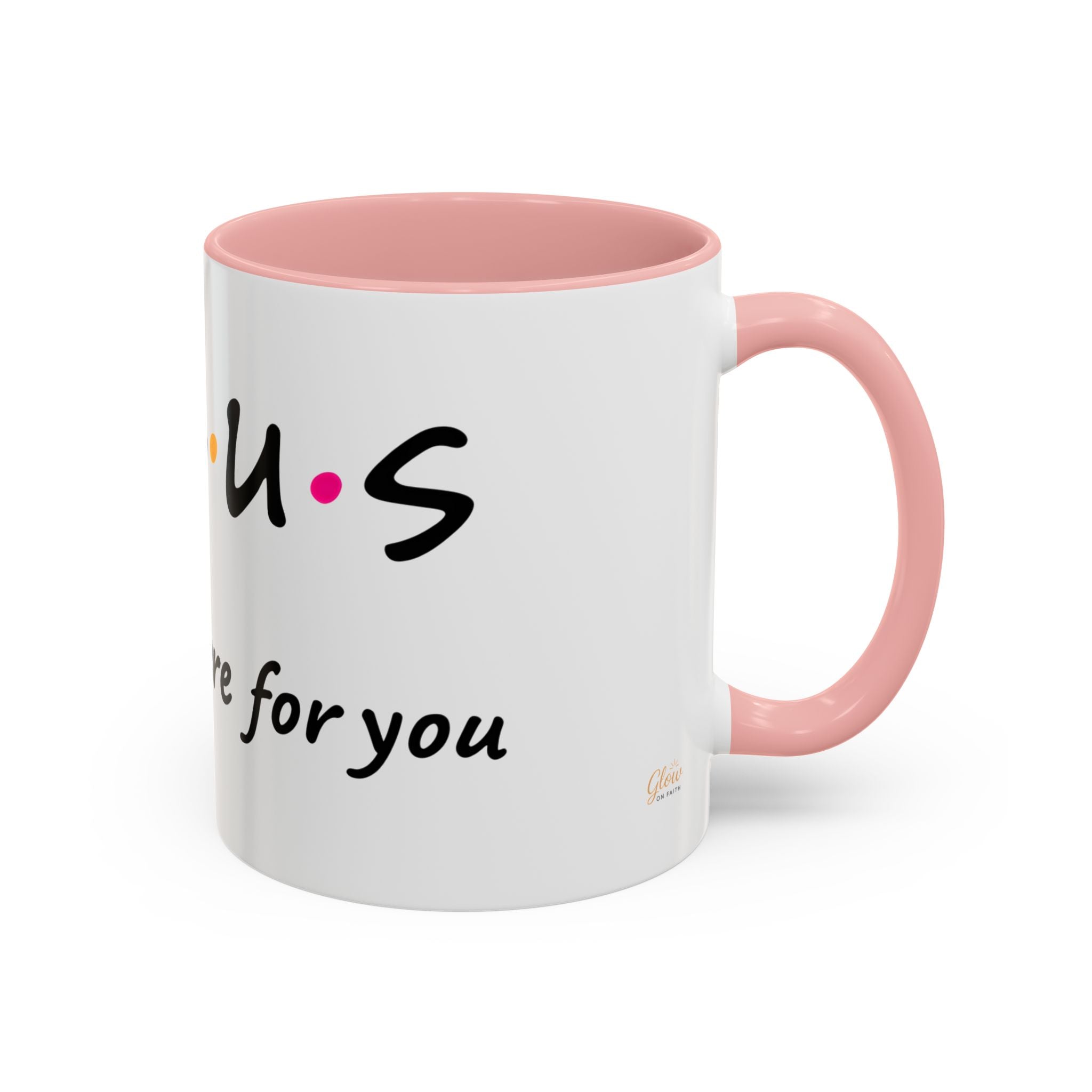 Jesus He'll Be There for You | Coffee Mug