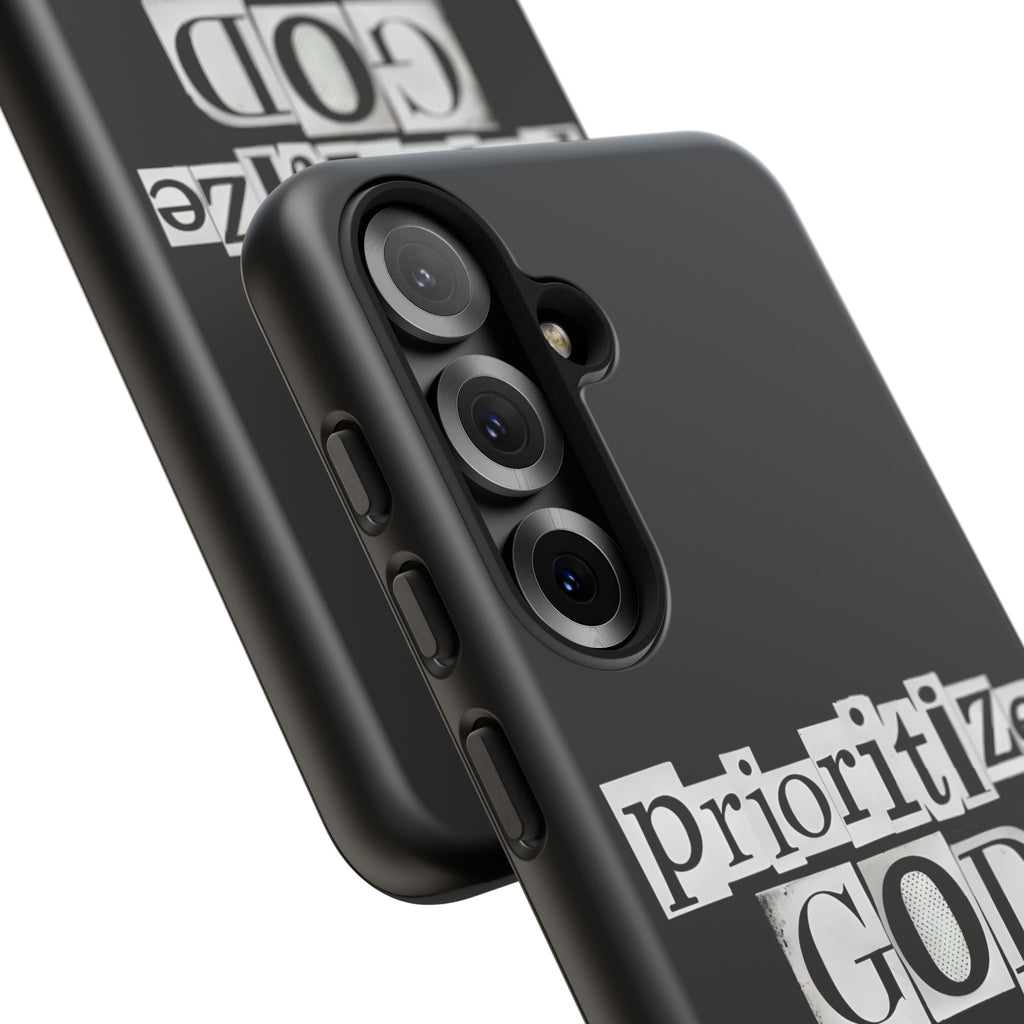 Prioritize God | Phone Case
