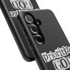 Prioritize God | Phone Case