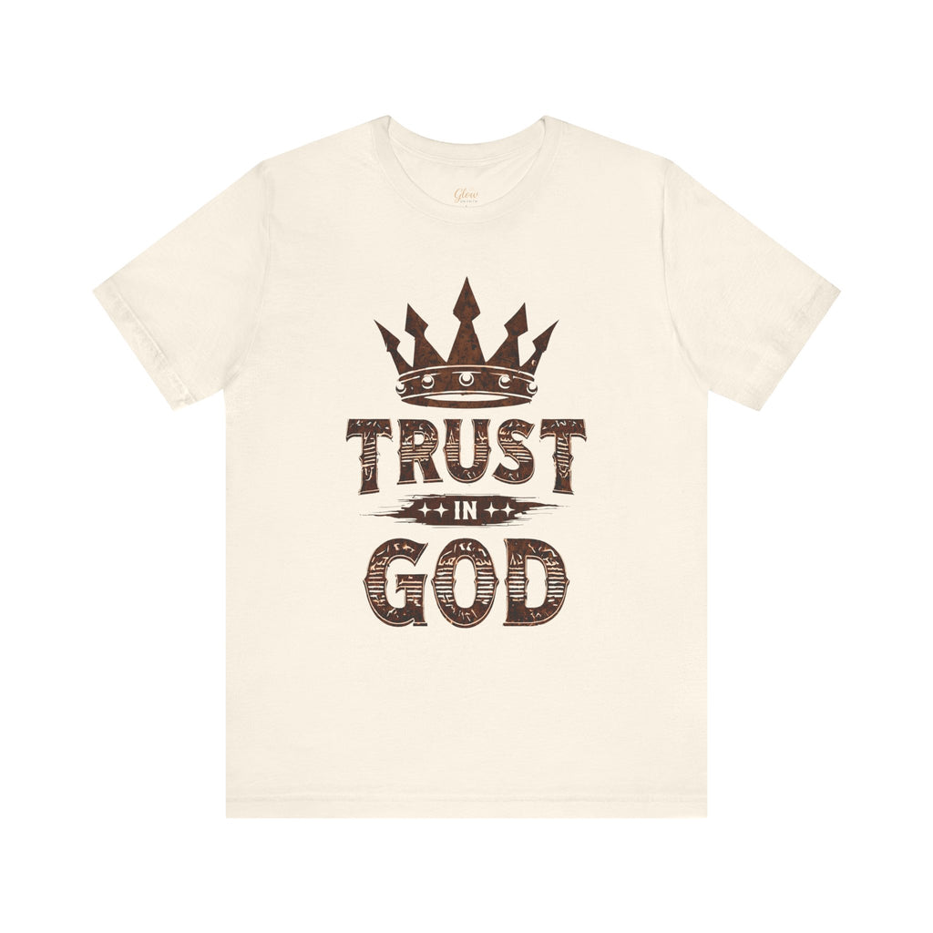 Trust in God | Unisex Jersey Short Sleeve Tee