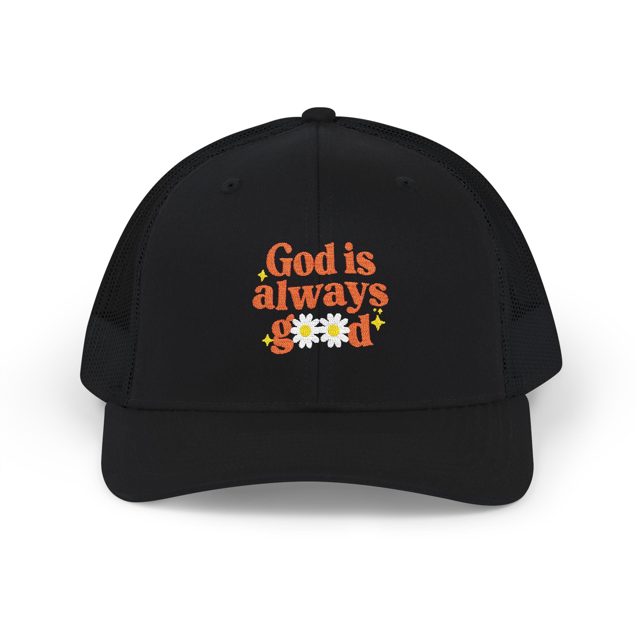 God is Always Good | Embroidered Snapback Hat