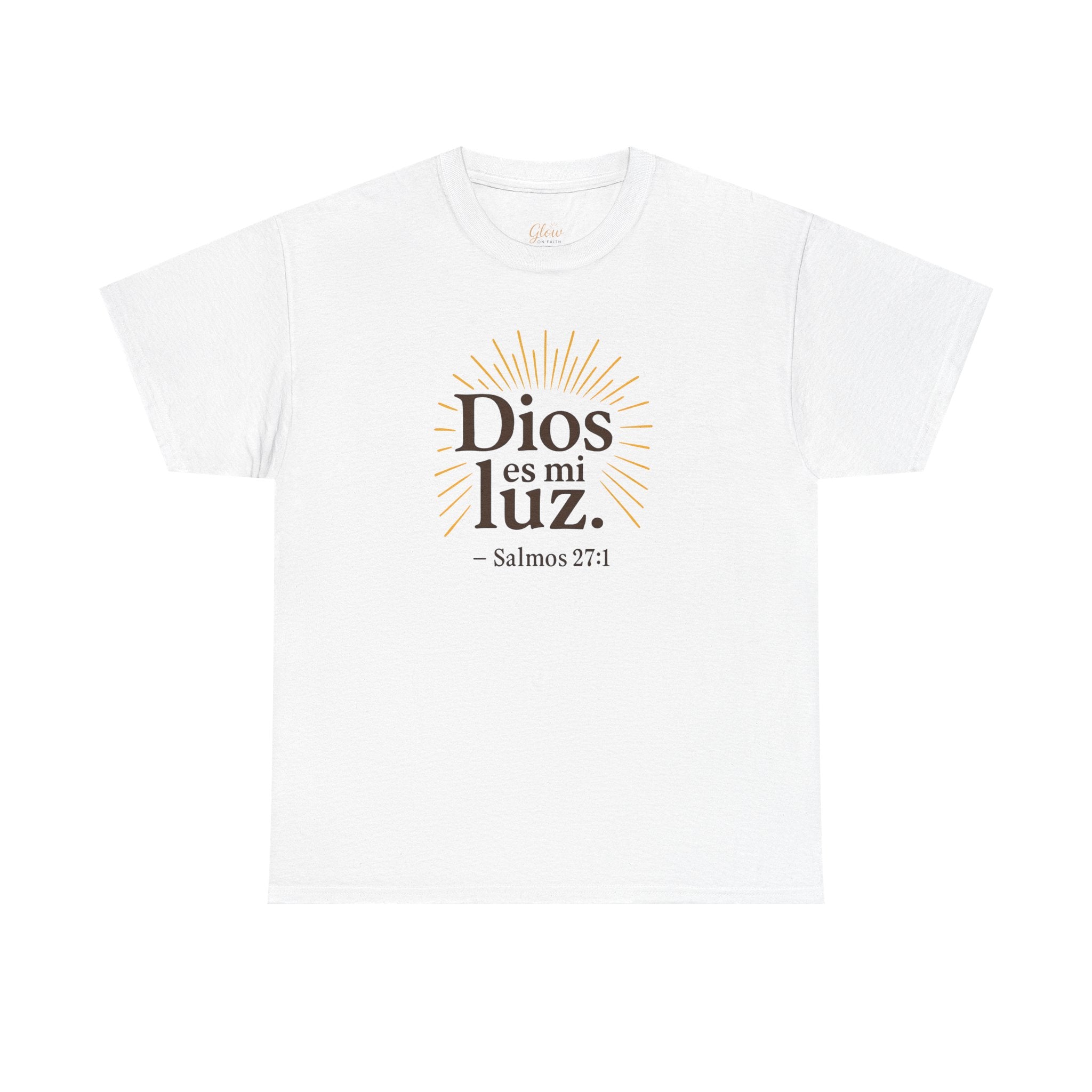 Dios es mi luz. — Salmos 27:1 | Unisex Cotton Tee