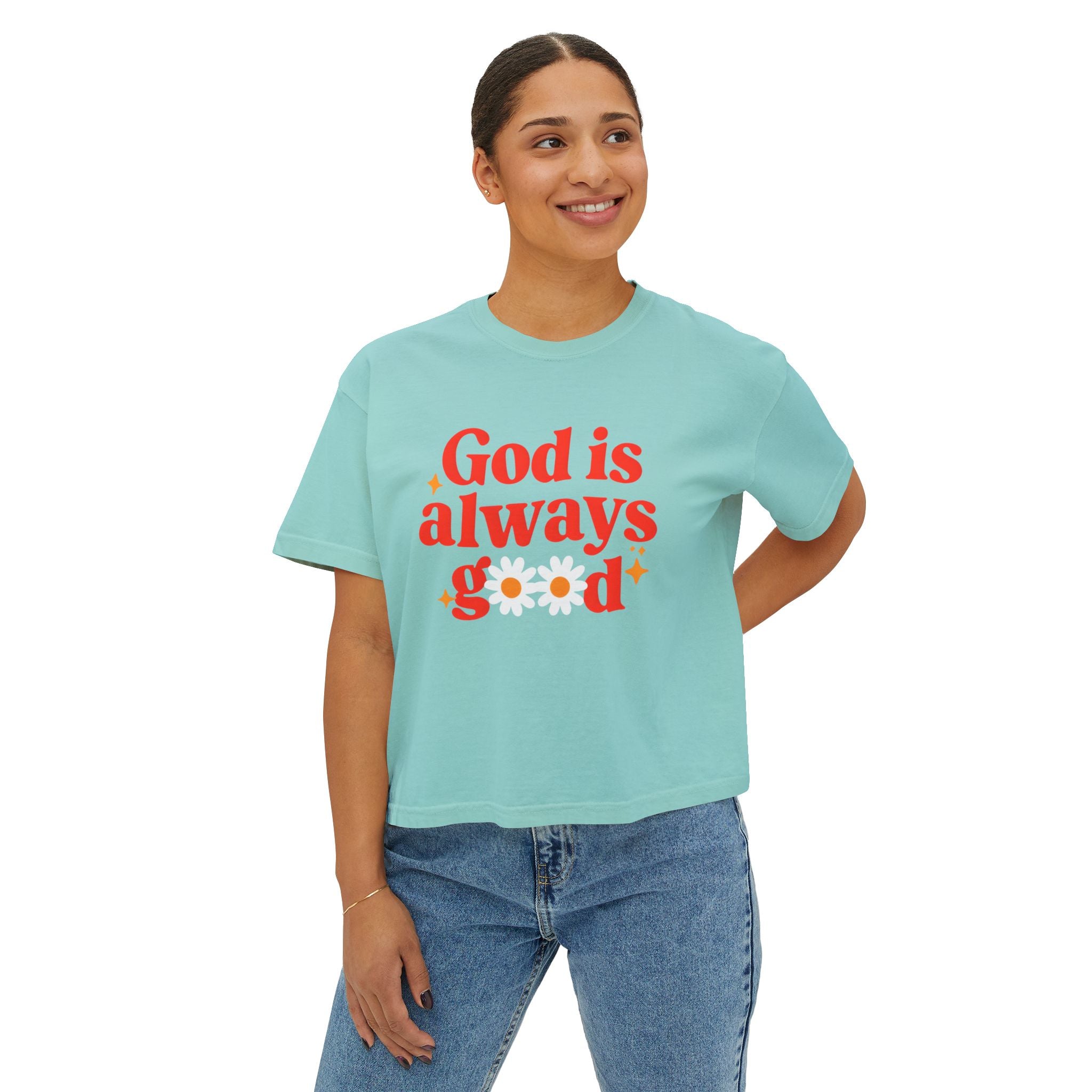 God is Always Good | Women's Boxy Tee