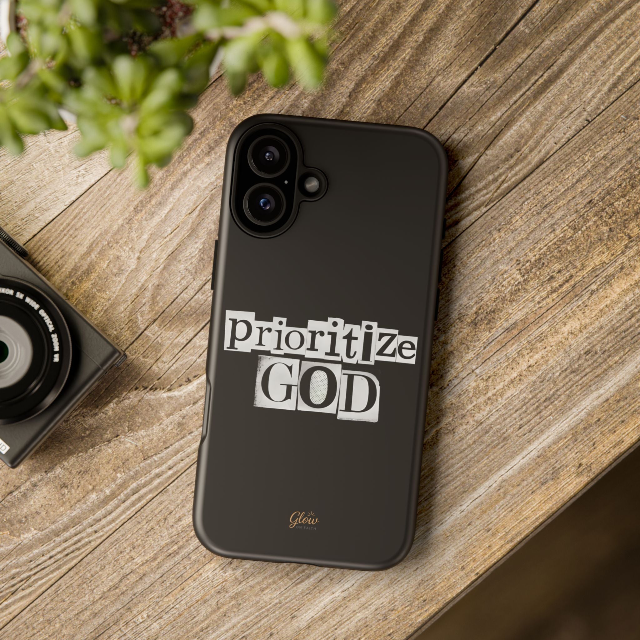 Prioritize God | Phone Case