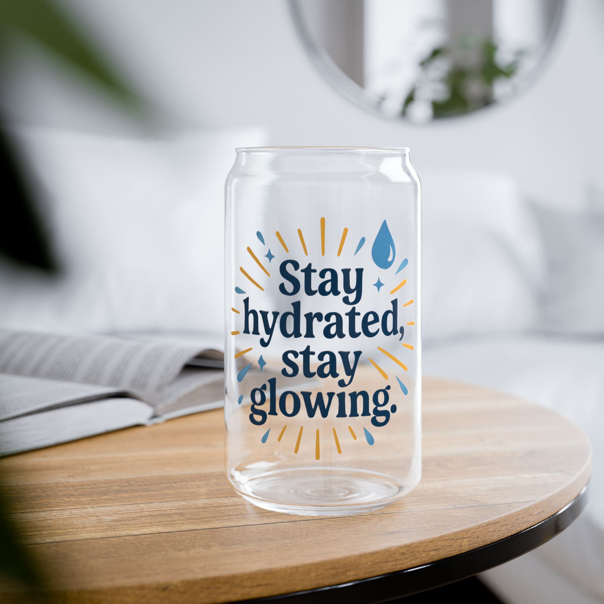 Stay Hydrated | Sipper Glass, 16oz