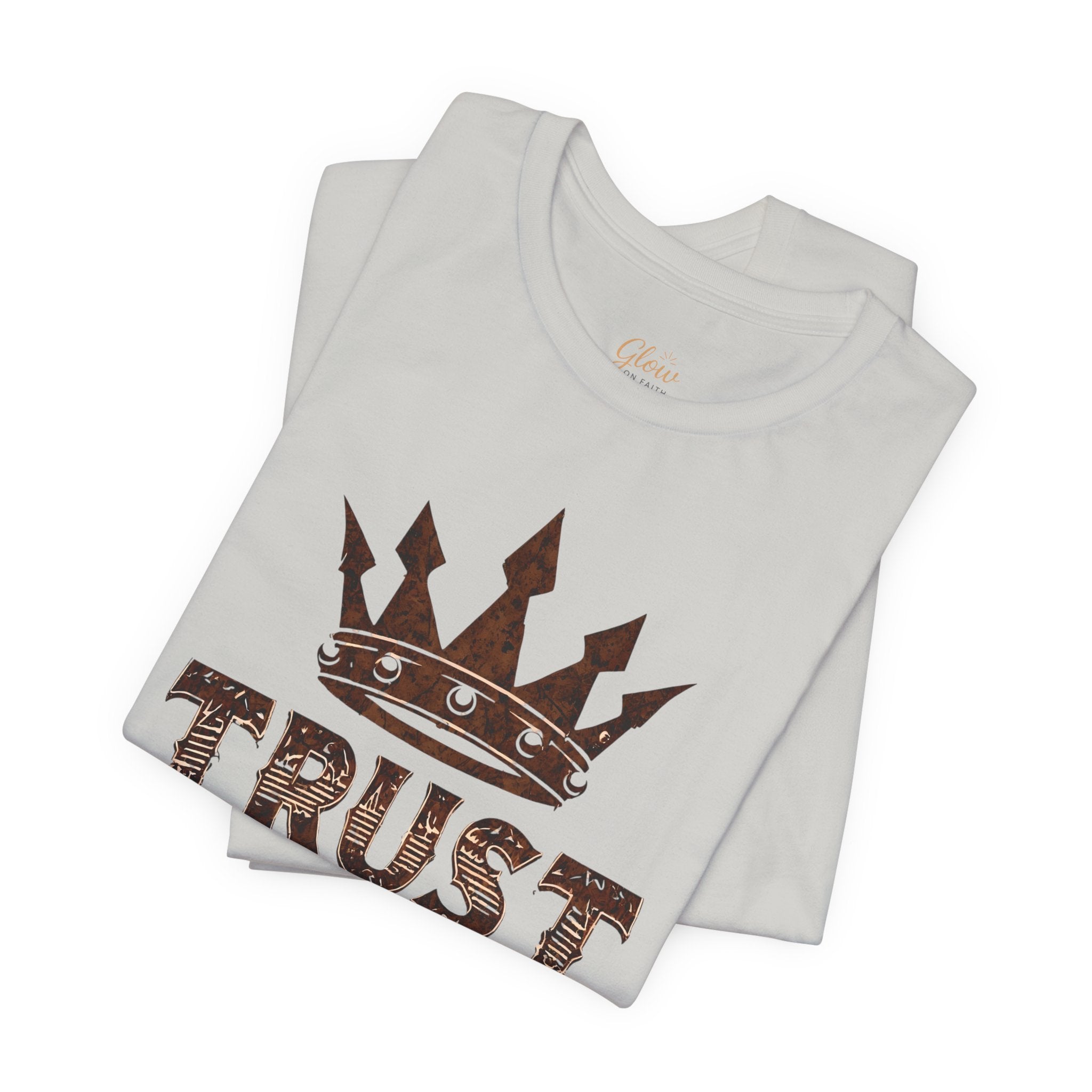 Trust in God | Unisex Jersey Short Sleeve Tee