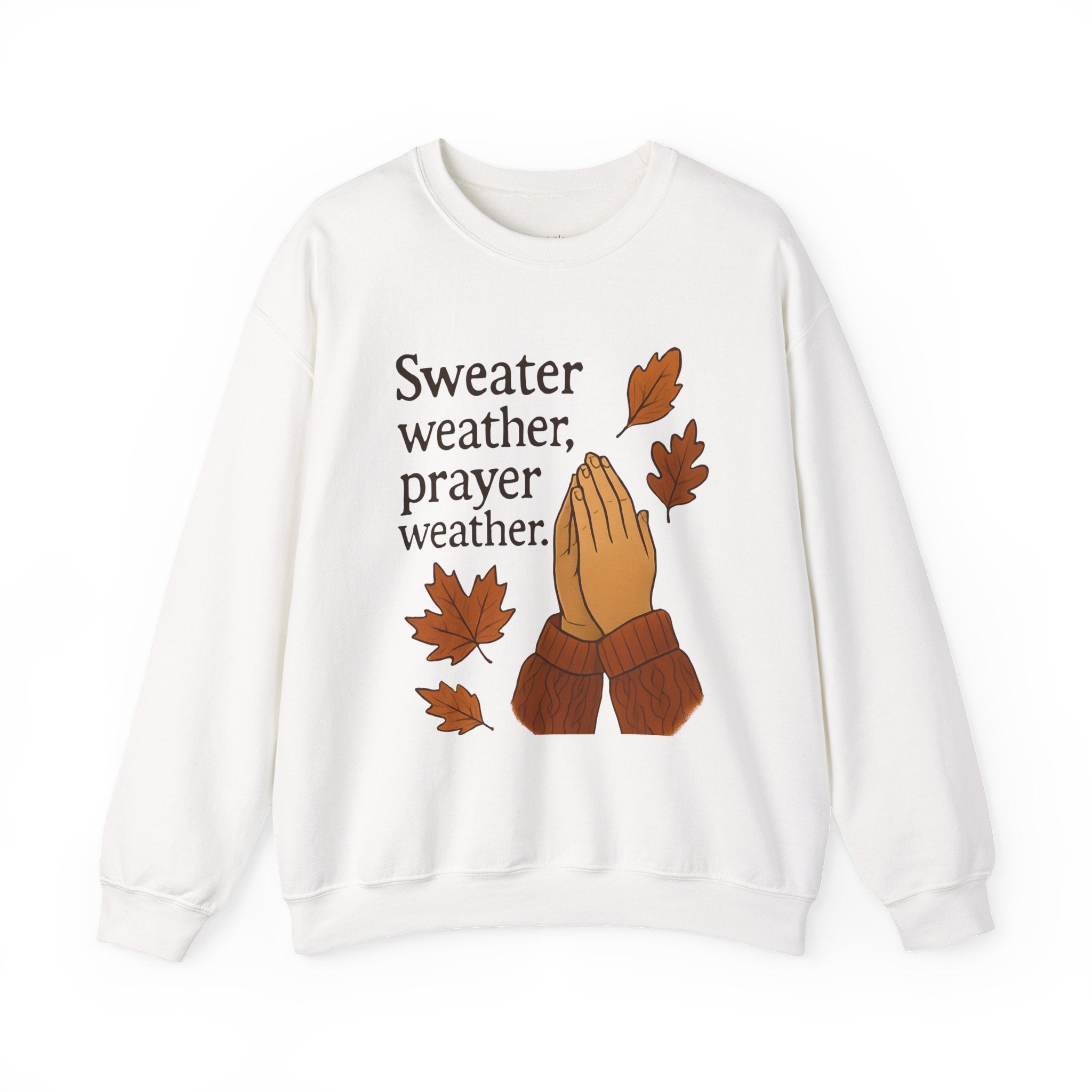 Sweater Weather, Prayer Weather | Unisex Crewneck Sweatshirt