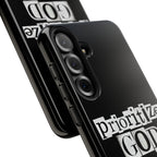 Prioritize God | Phone Case