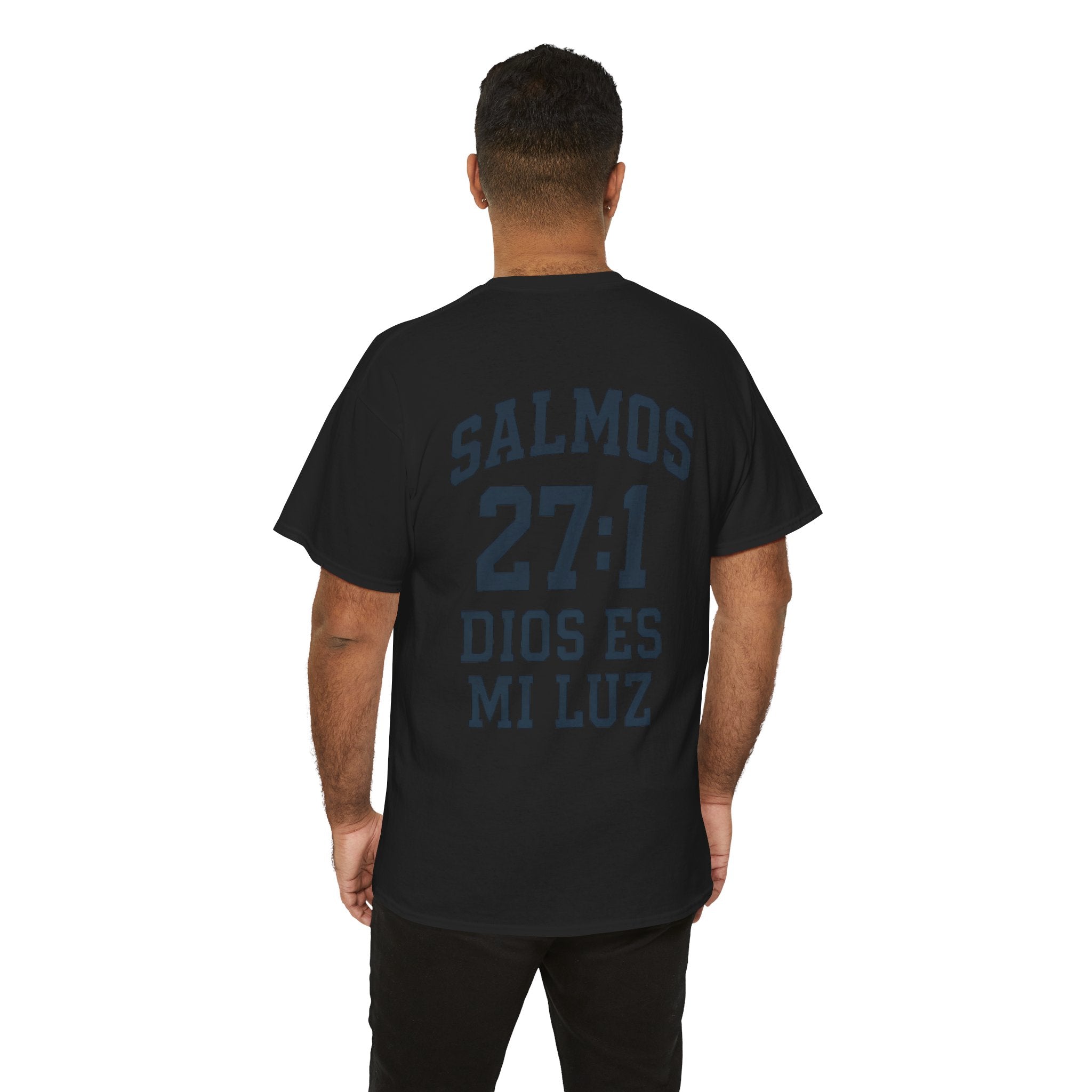 Dios es mi luz. — Salmos 27:1 | Tee