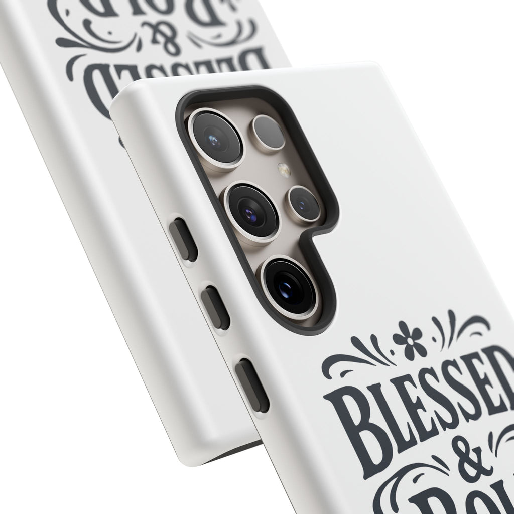 Bold & Blessed | Phone Case