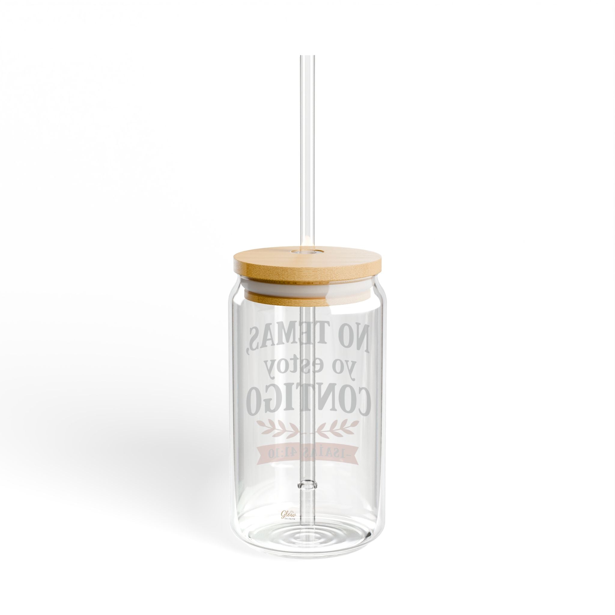 No temas, yo estoy contigo | Sipper Glass - 16oz