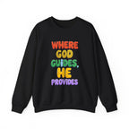 Where God Guides | Unisex Crewneck Sweatshirt