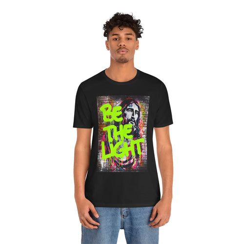 Be The Light | Unisex Graphic Tee