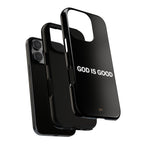 God is Good | Phone Case