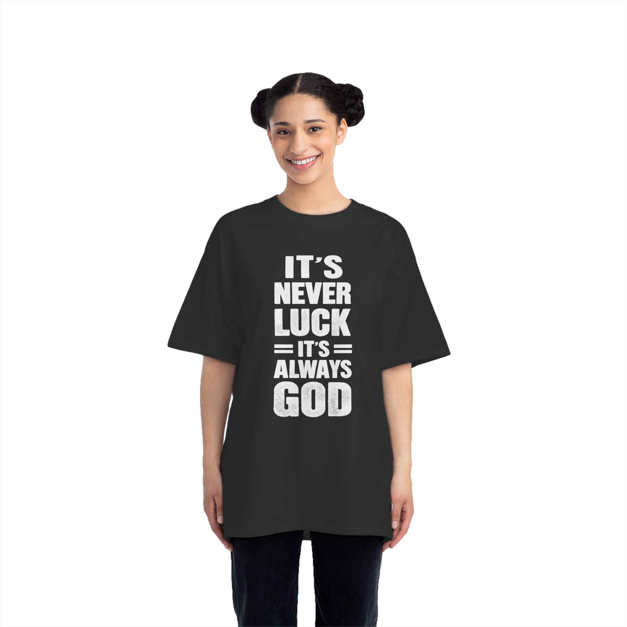 It's Never Luck, It's Always God | Short-Sleeve T-Shirt