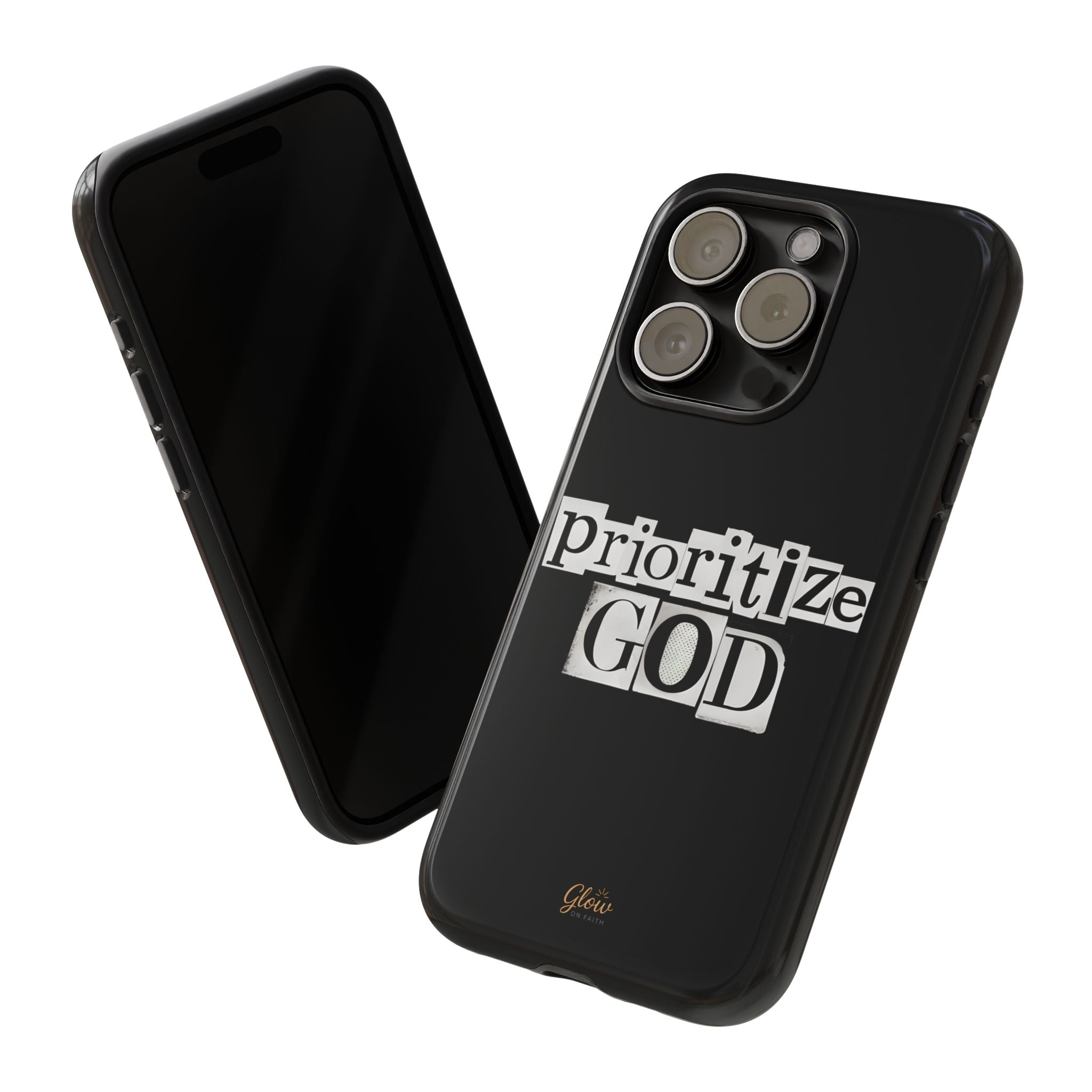 Prioritize God | Phone Case