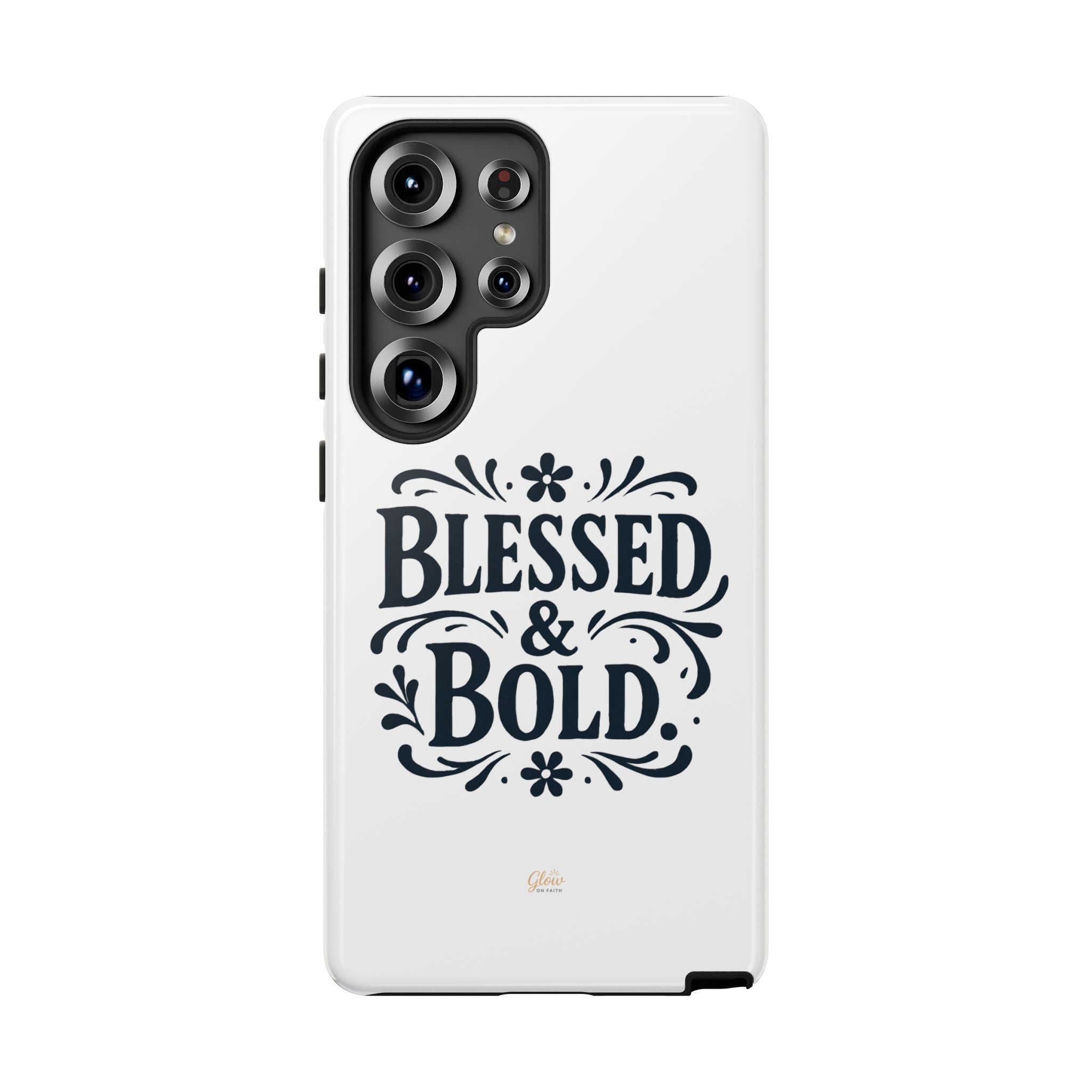 Bold & Blessed | Phone Case